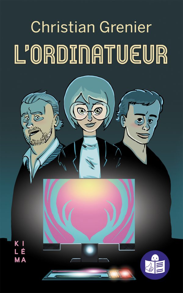 L'ordinatueur de Christian Grenier - Livre FALC